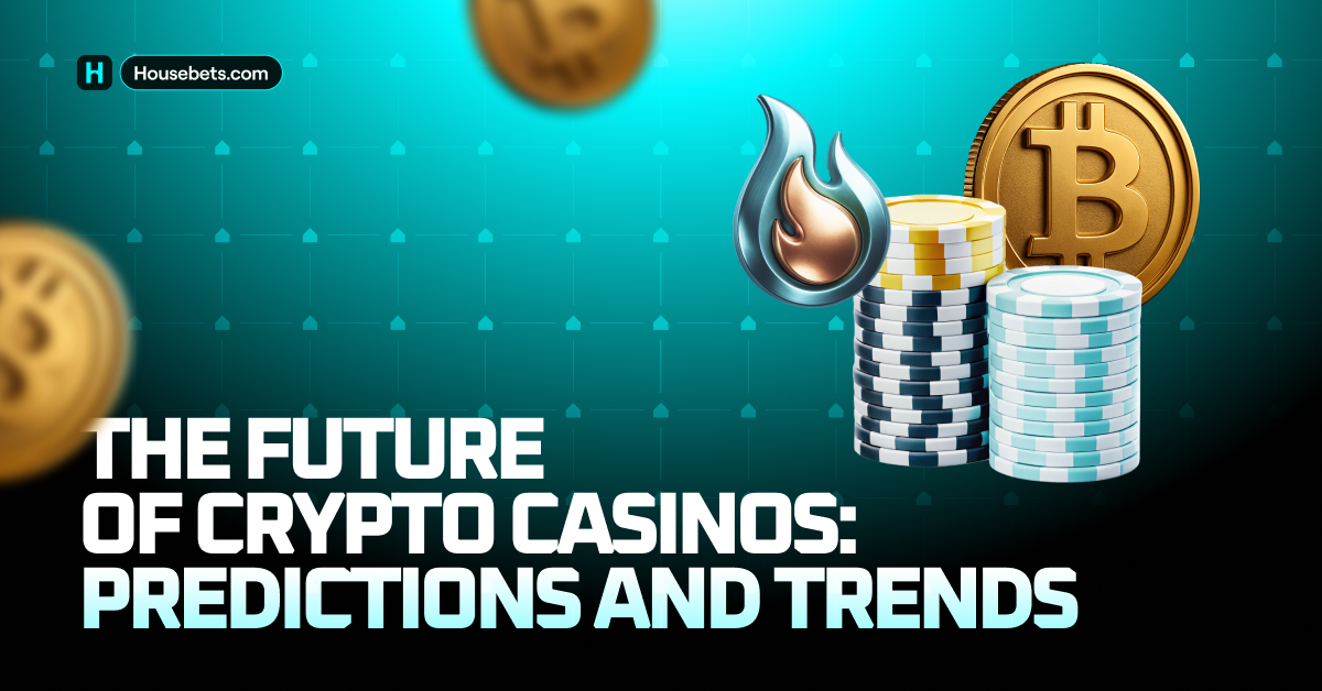The Future of Crypto Casinos: Predictions and Trends