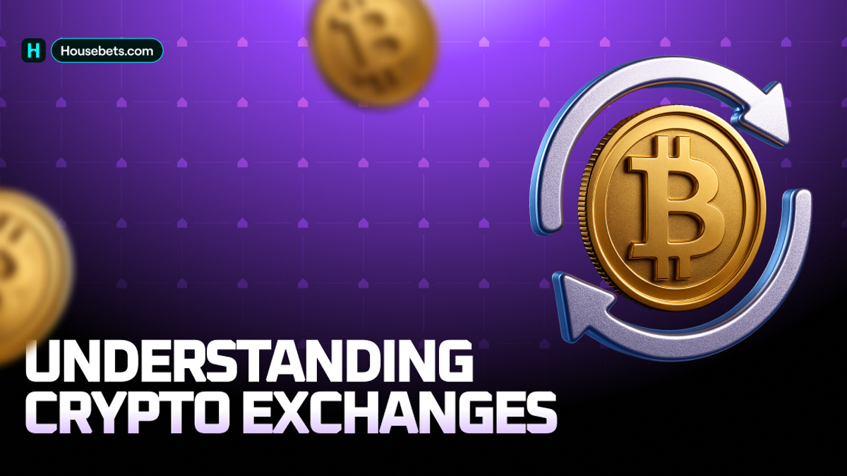 Understanding Crypto Exchanges