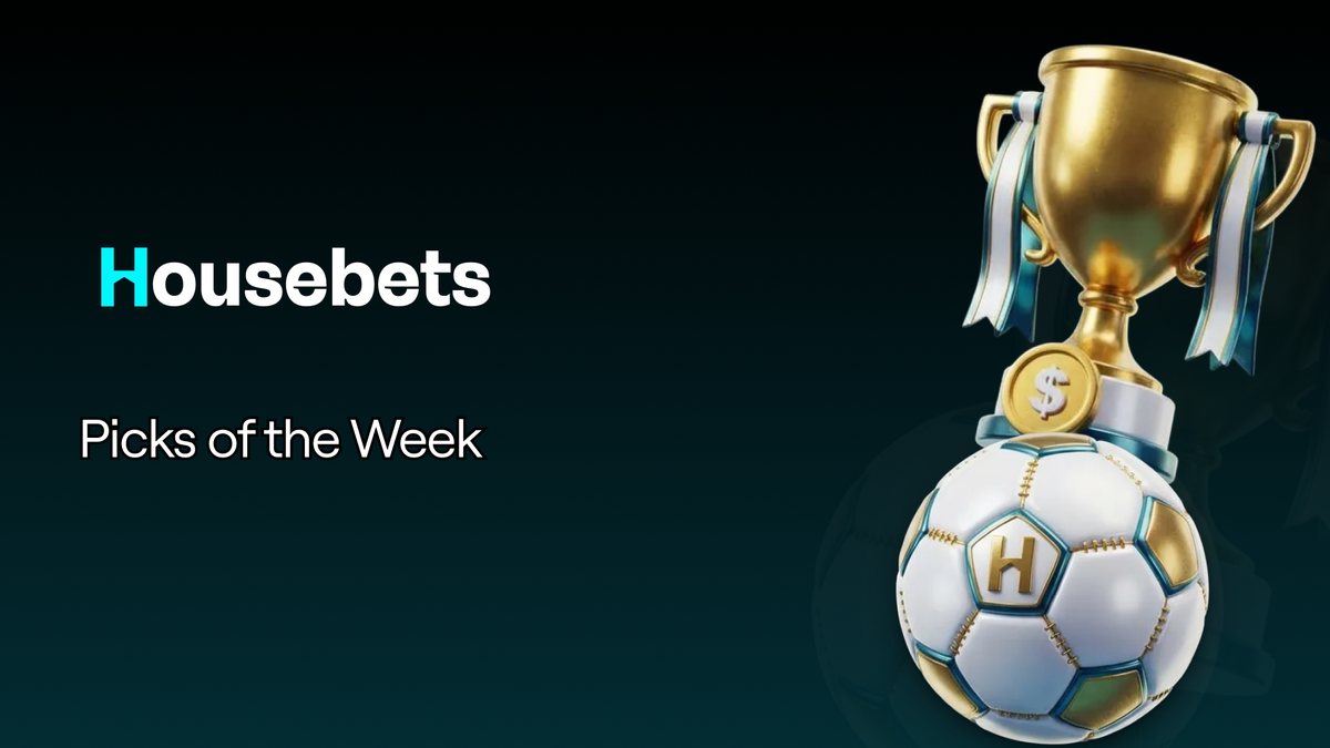 Weekend Predictions: Housebets Picks of the Week