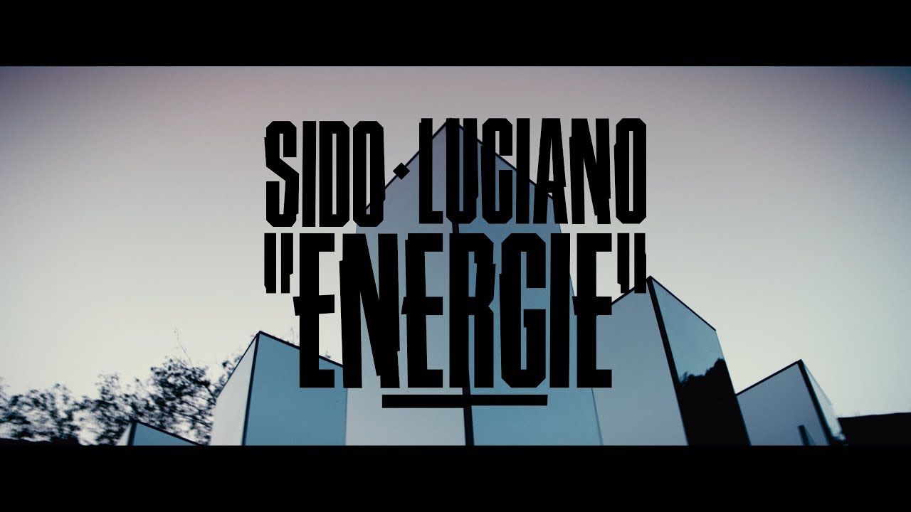 Sido ft Luciano — Energie