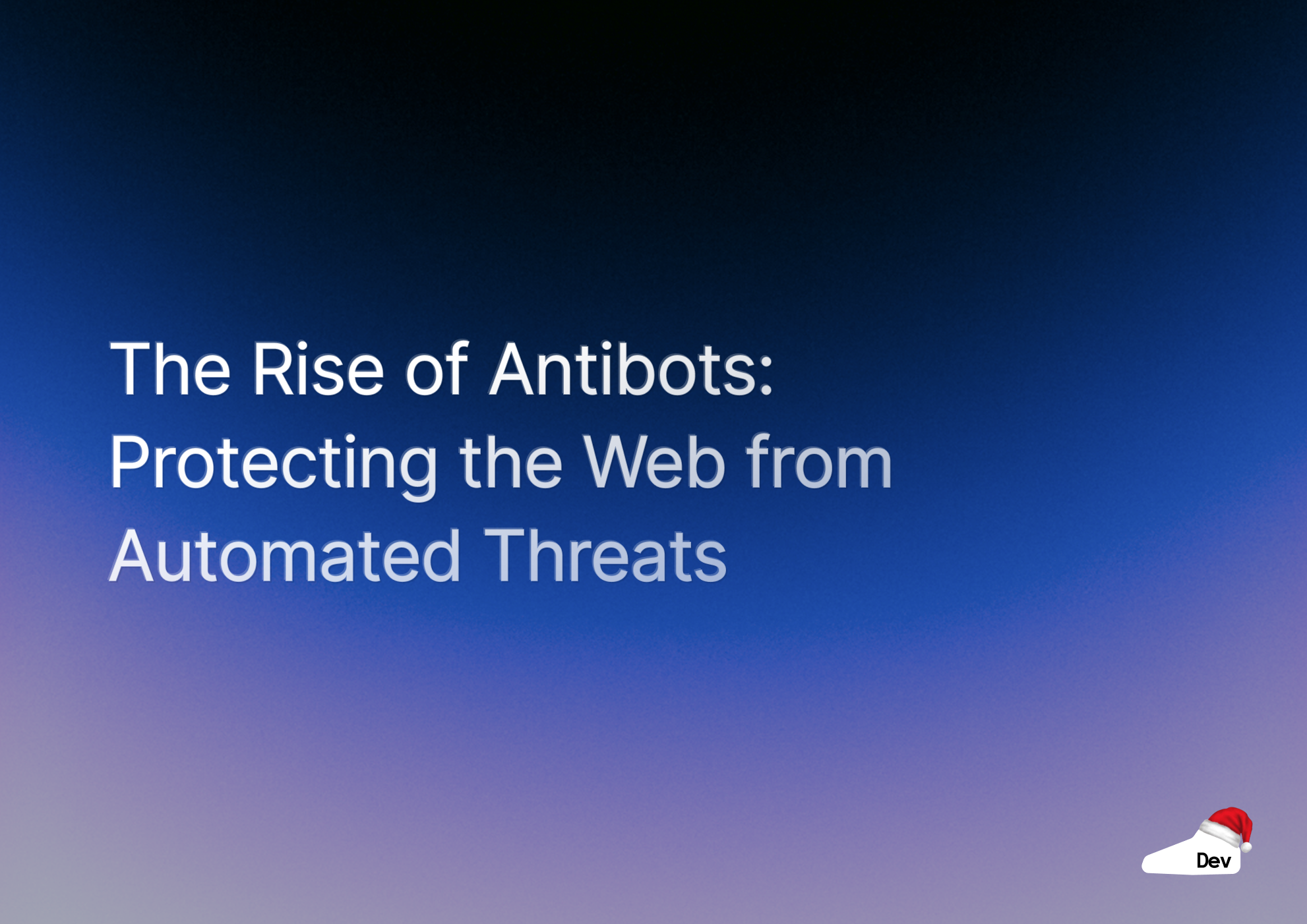 The Rise of Antibots: Protecting the Web from Automated Threats 2