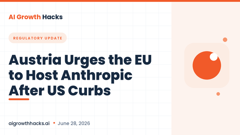 Austria Urges the EU to Host Anthropic After US Curbs