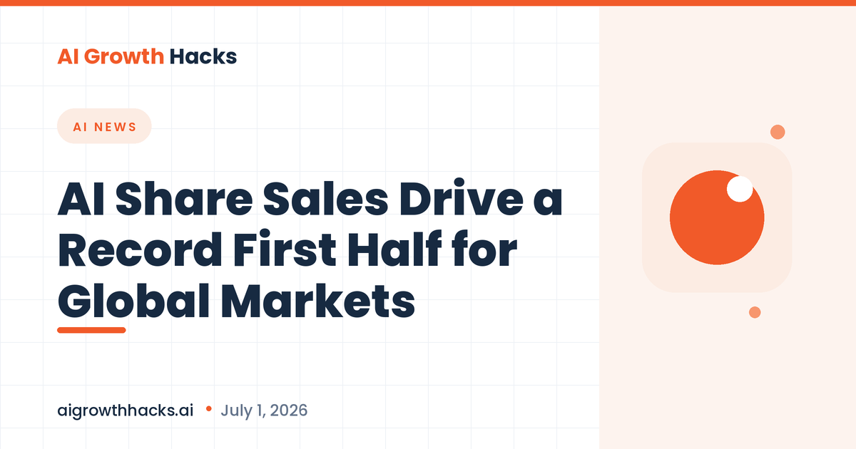 AI Share Sales Drive a Record First Half for Global Markets