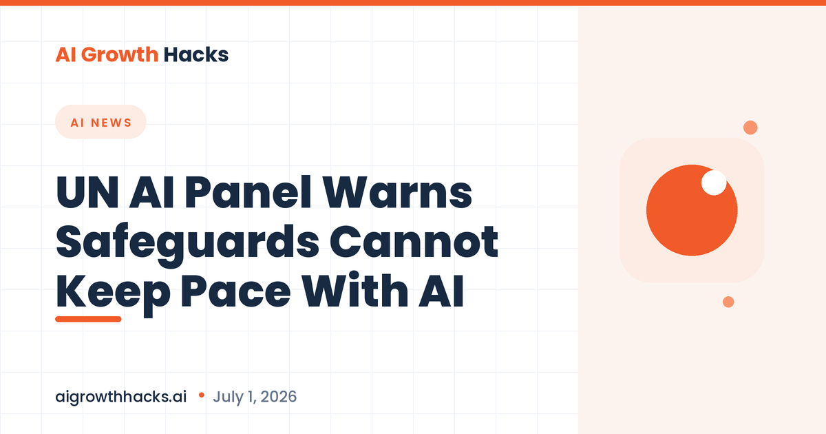 UN AI Panel Warns Safeguards Cannot Keep Pace With AI
