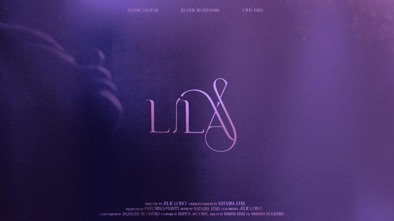 Lilás | Music Video