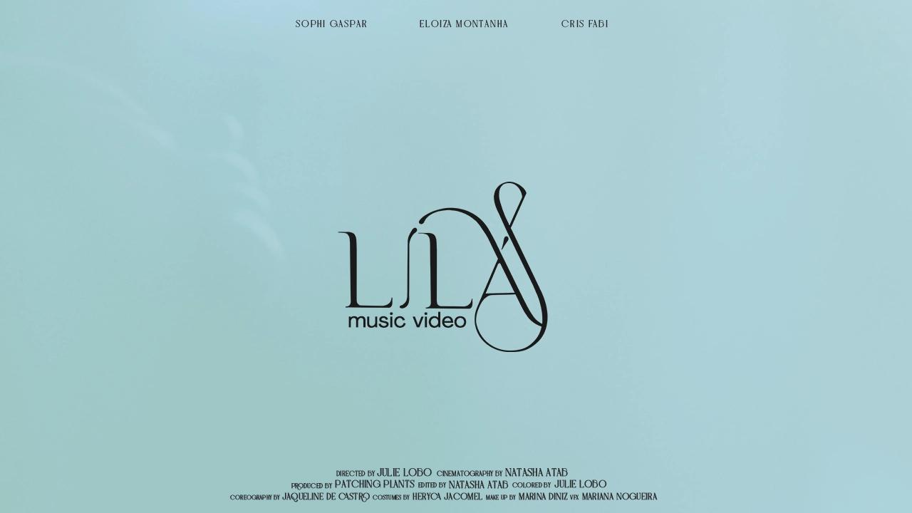Lilás | Music Video