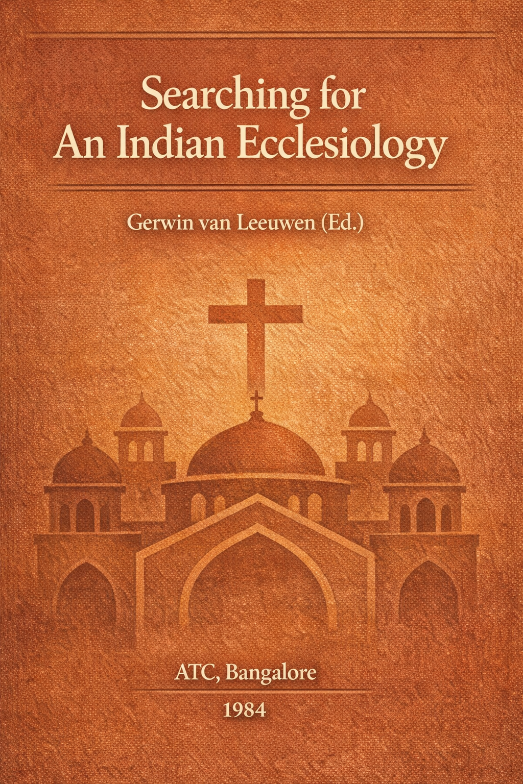 Cover of Searching for An Indian Ecclesiology