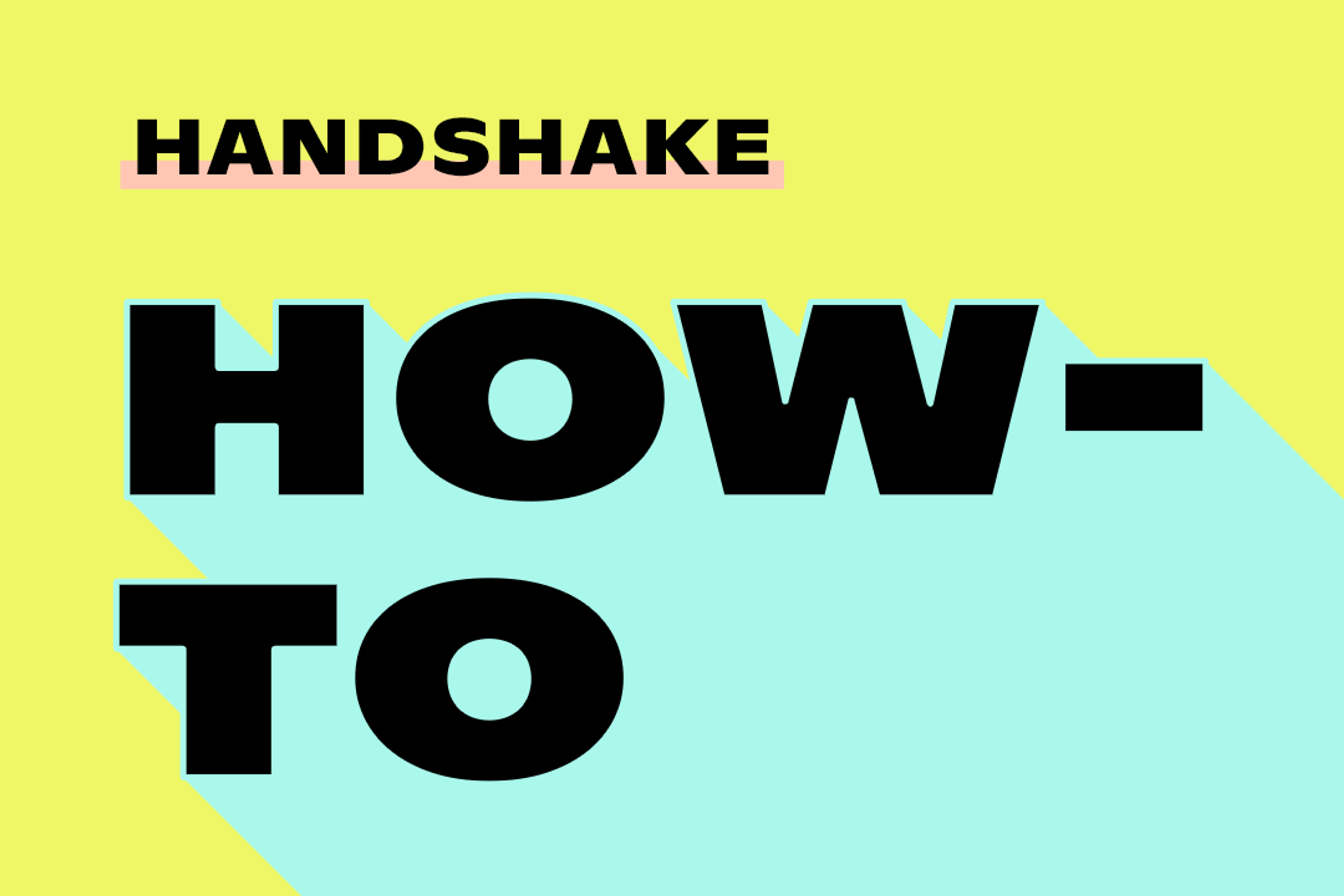 Making your handshake work for you in your career (opinion)