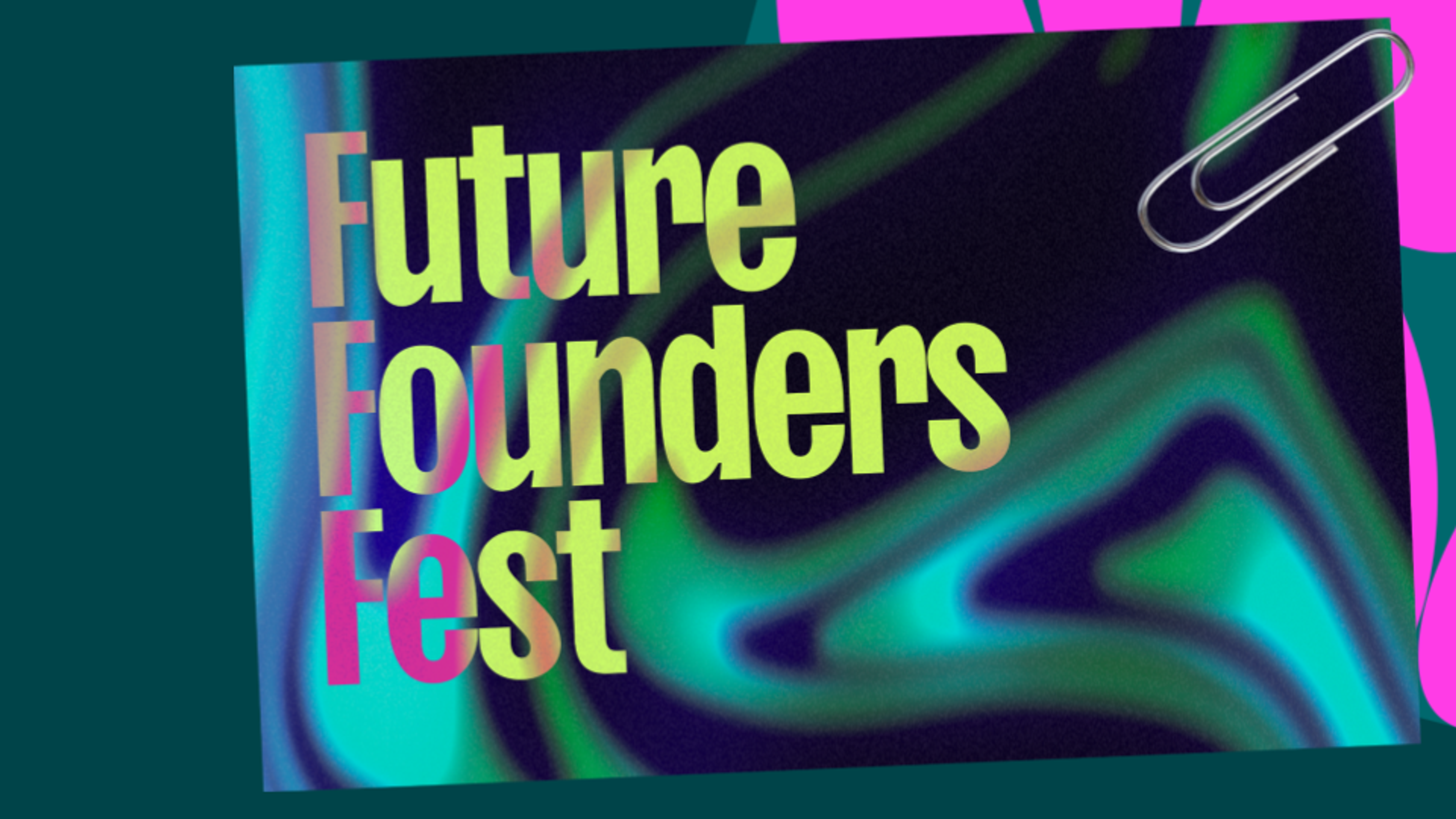 Lime green text on an oil slick backdrop reads "Future Founders Fest" with Handshake and Base10 logos at the bottom corner