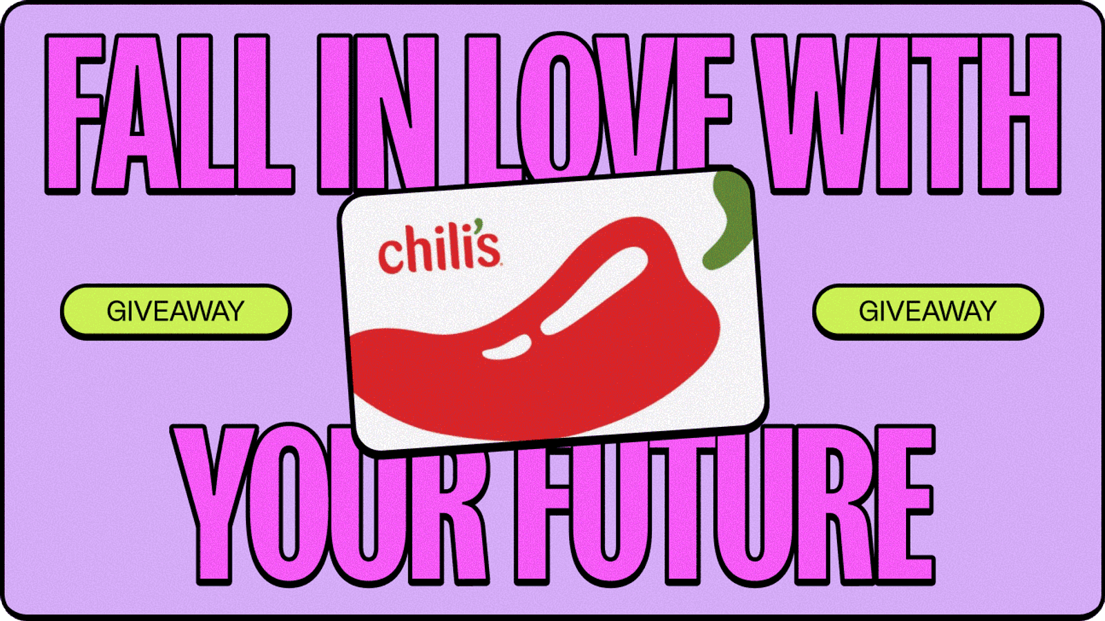 GIF reads "Fall in love with your future" and "giveaway" with alternating gift card visuals from retailers like Doordash, Dave & Buster's, Chili's, AMC Theaters, and Stubhub