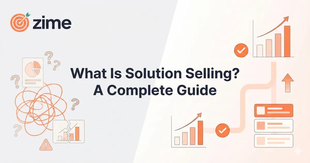 What Is Solution Selling? A Complete Guide