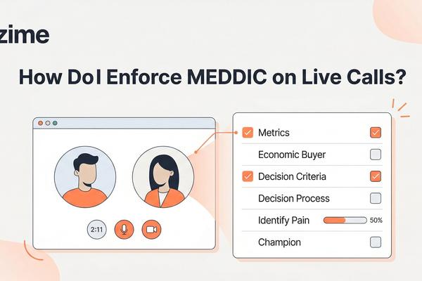 How Do I Enforce MEDDIC on Live Calls?