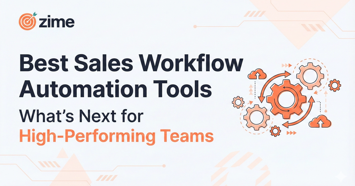 Best Sales Workflow Automation Tools for 2026: What’s Next for High-Performing Teams