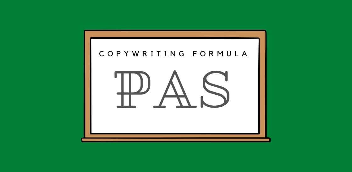 The PAS Copywriting Formula Simply Explained (With Real Examples)