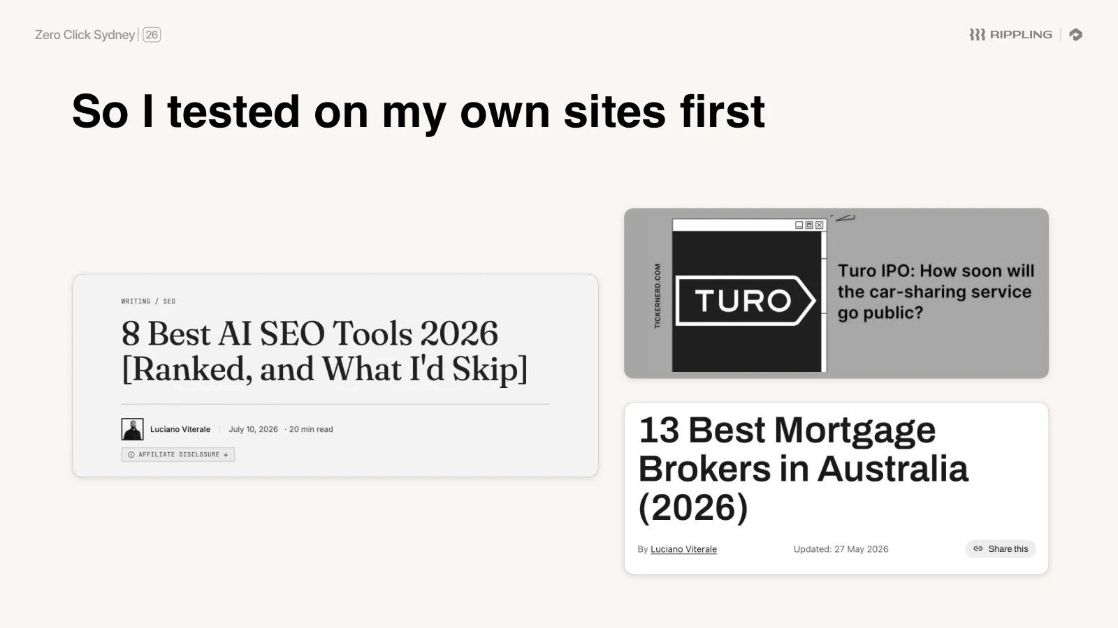 "So I tested on my own sites first", showing two of Luc’s own published articles: a best AI SEO tools roundup and a best mortgage brokers in Australia roundup