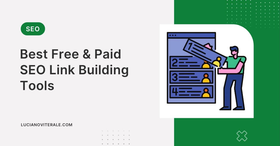 The 12 Best SEO Link Building Tools (Free & Paid)