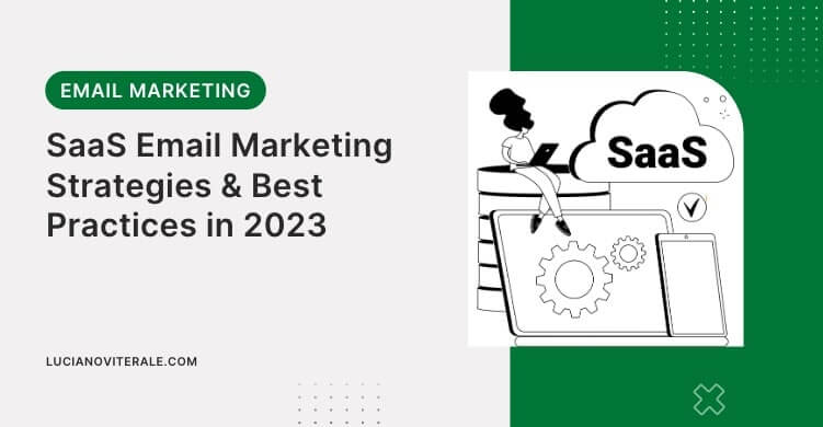 9 SaaS Email Marketing Strategies & Best Practices in 2026
