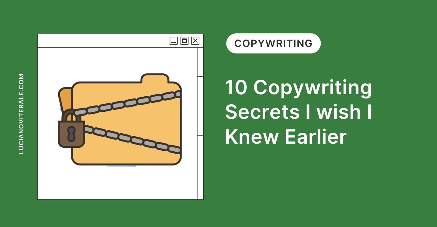 10 Copywriting Secrets I Wish I Knew Earlier