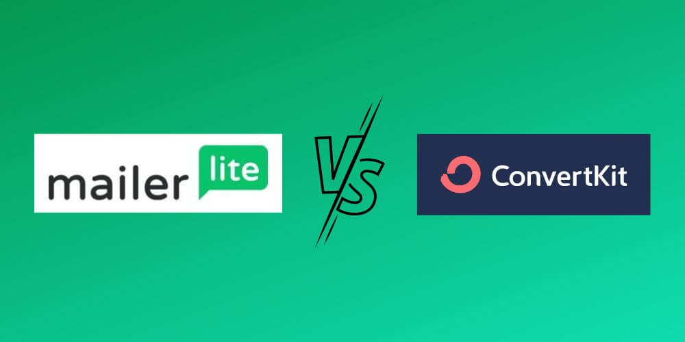 MailerLite vs ConvertKit: Which is the best email marketing platform for you?