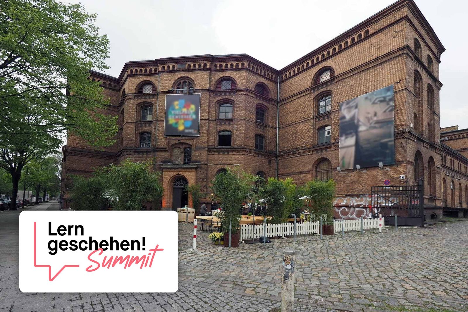 Haupteingang Magazin in der Heeresbäckerei, Ankündigung Lern geschehen! Summit Berlin