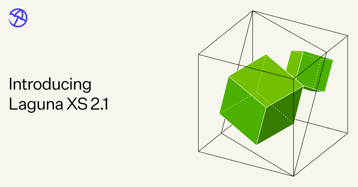Introducing Laguna XS 2.1 (5 minute read)