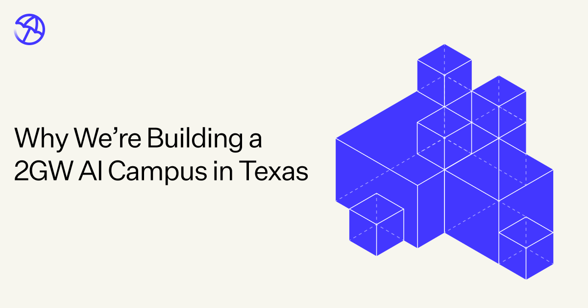 Project Horizon: Why we're building a 2 gigawatt AI campus in Texas
