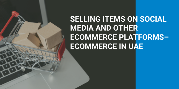 Trade License to Sell in Social Media – Quick Guide