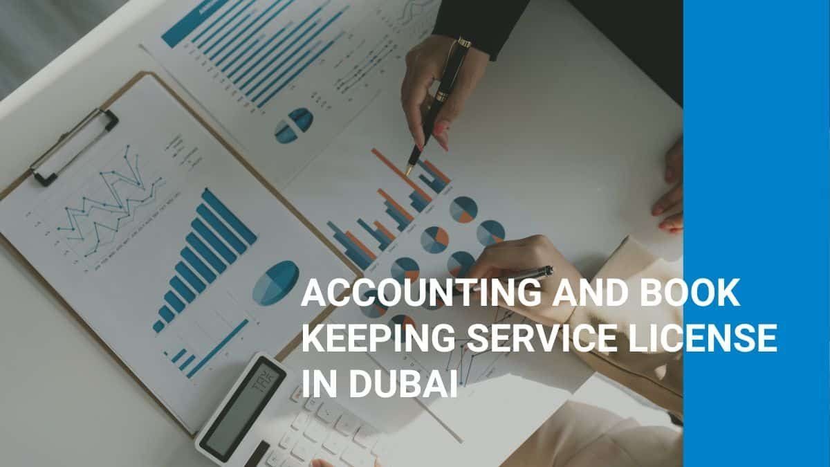 Accounting and Bookkeeping Service License in Dubai