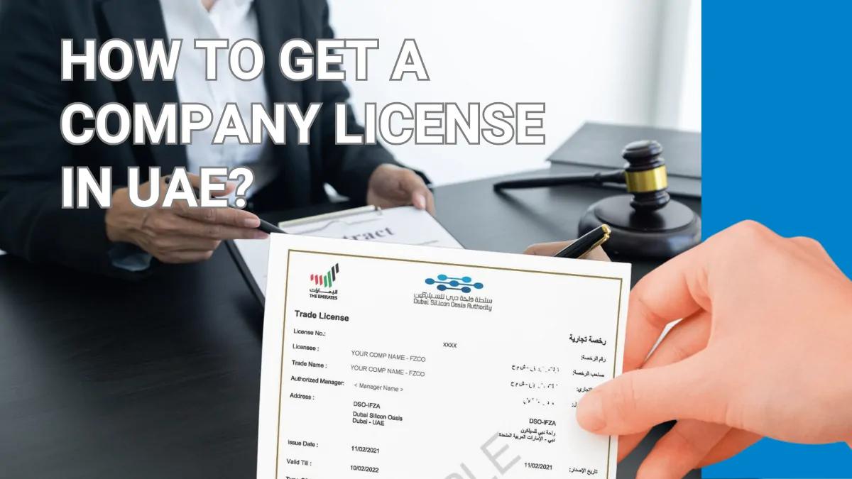How to get a Company License in Dubai?