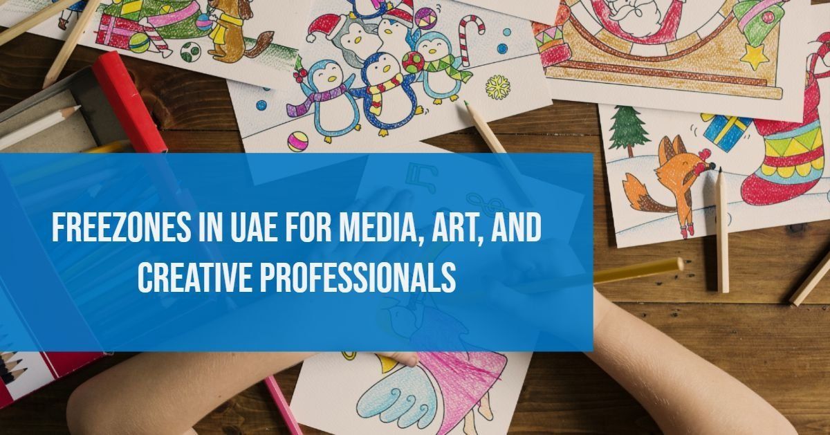 Free Zones in UAE for Media, Art, and Creative Professionals