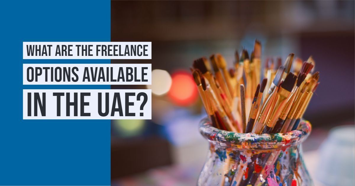 Freelance Permit and Freelance Visa in UAE – Things to Know
