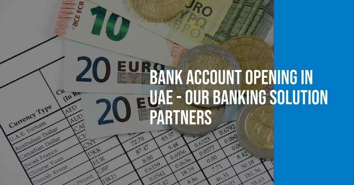 Top Banks and Bank Accounts in UAE – Our Banking Solution Partners