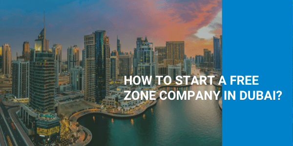 What are the Popular Free Zones in Dubai?