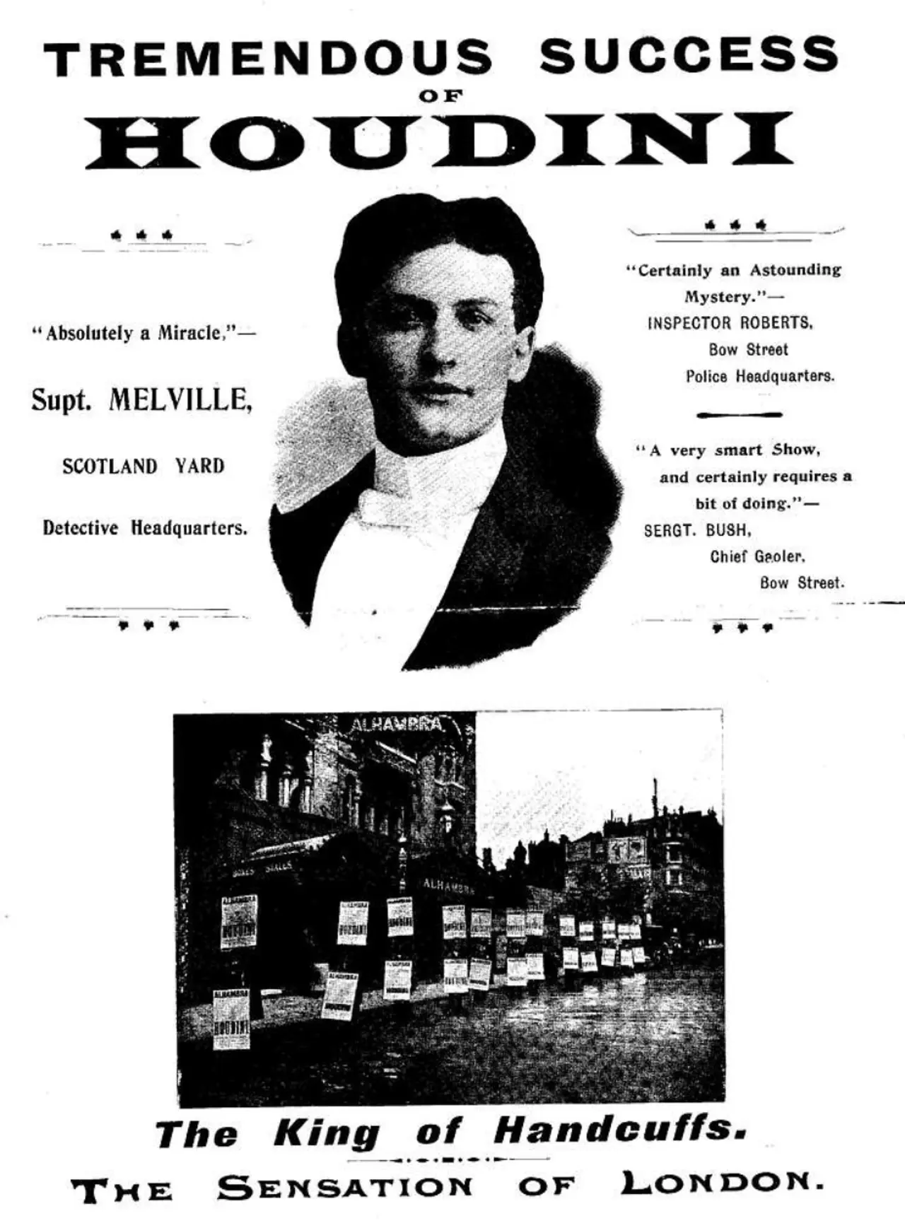 Reklameplakat: «Tremendous Success of Houdini — The King of Handcuffs, The Sensation of London» med portrett av Houdini og attester fra Scotland Yard.