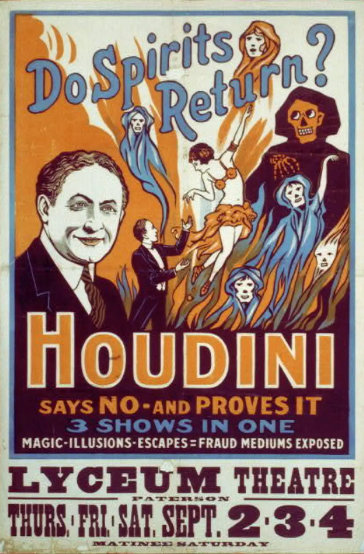 Fargerik plakat: «Do Spirits Return? Houdini says NO — and proves it» — Lyceum Theatre, Paterson.