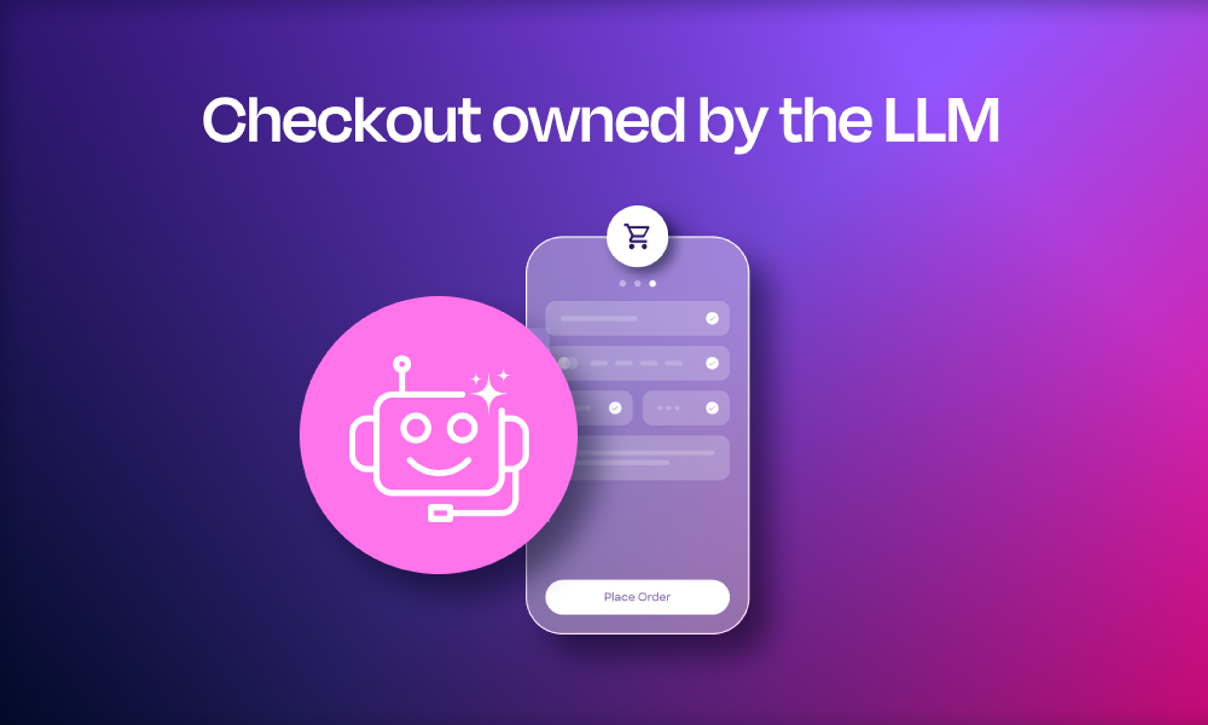 Checkout owned by the LLM