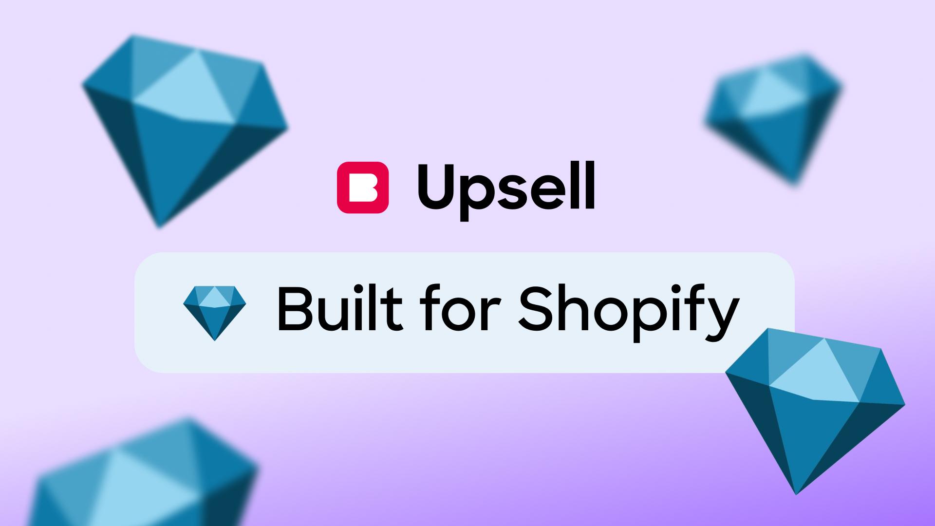 Bold Upsell is now a Built for Shopify-certified app!