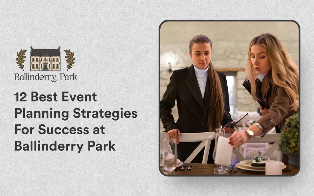 Event Planning at Ballinderry