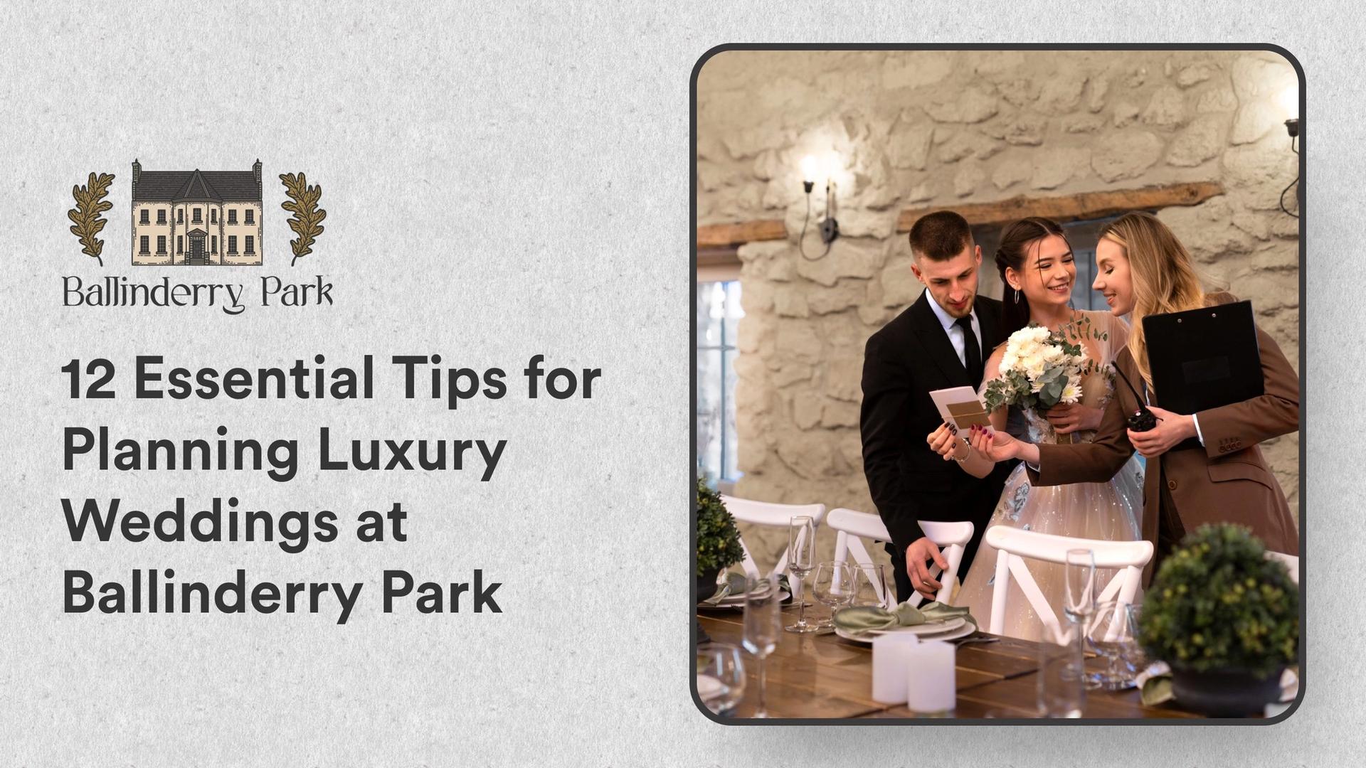 12 Essential Tips for Planning Luxury Weddings at Ballinderry Park - Ballinderry Park