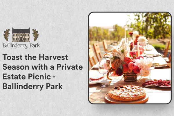 Toast the Harvest Season with a Private Estate Picnic