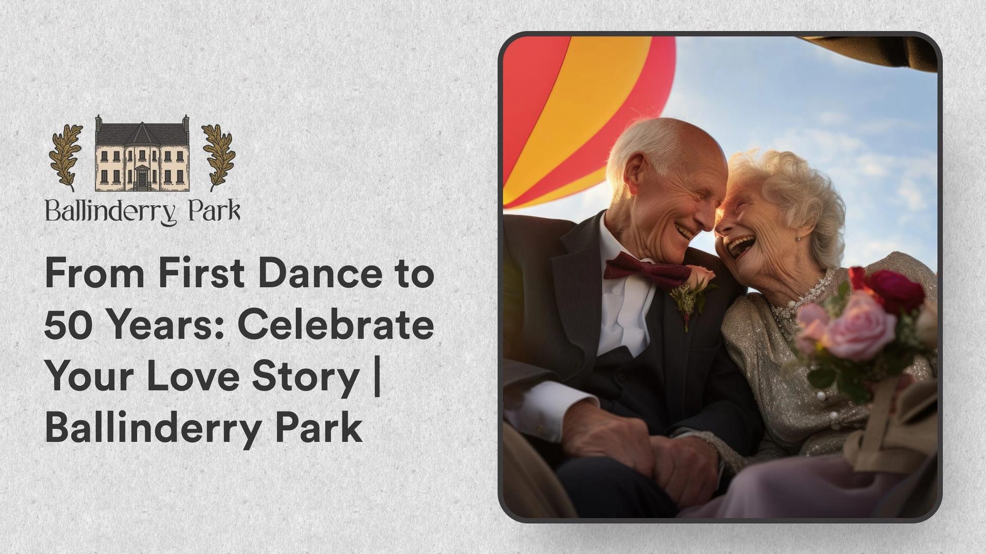 From First Dance to 50 Years: Celebrate Your Love Story