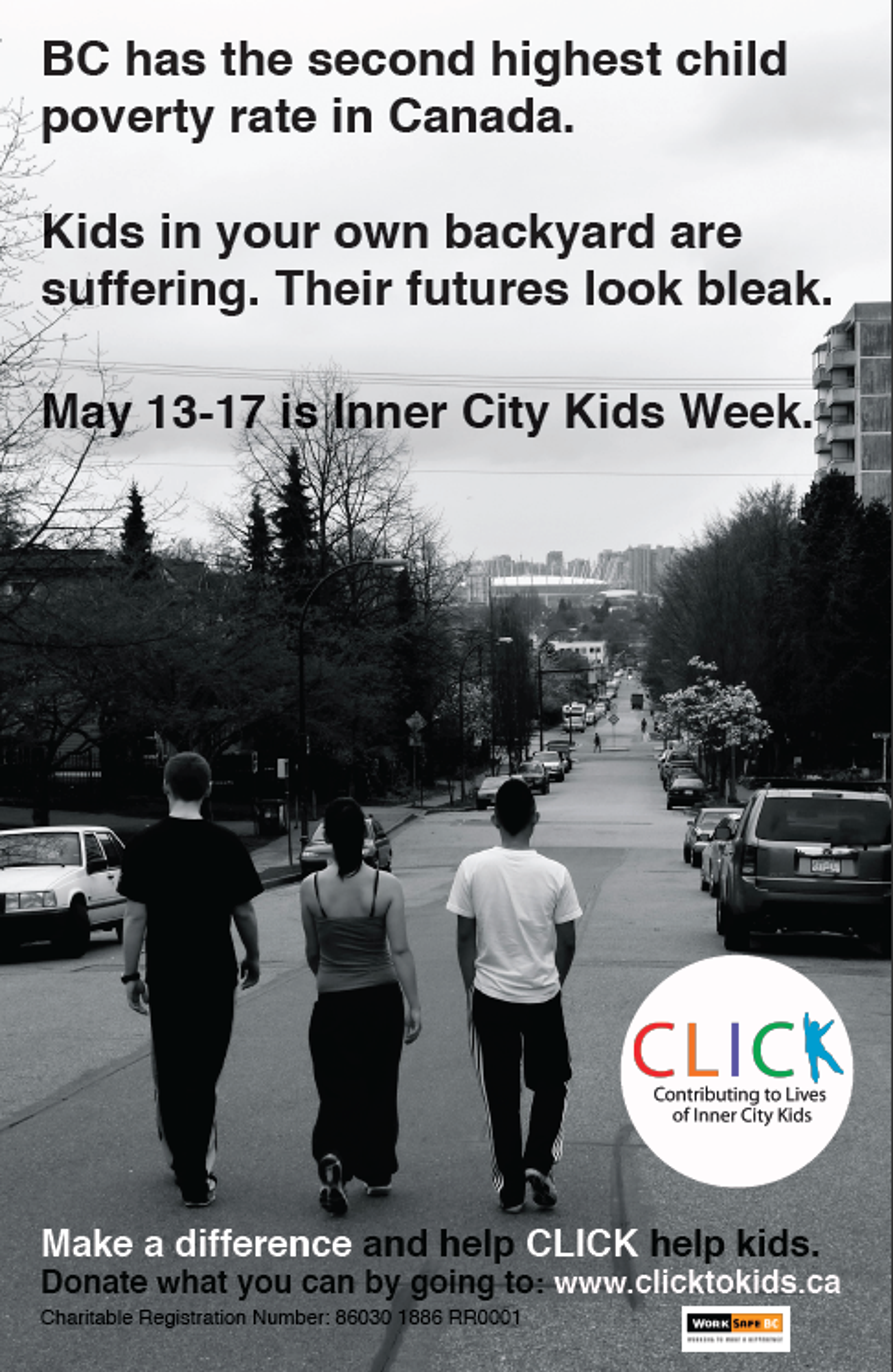 Inner City Kids Week 2013 poster reading "BC has the second highest child poverty rate in Canada. Kids in your own backyard are suffering. Their futures look bleak."
