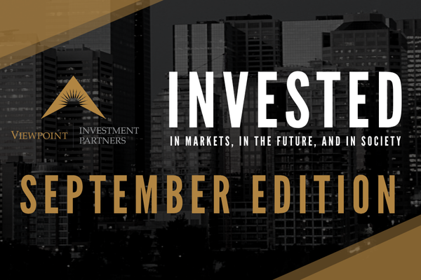 INVESTED: September Edition