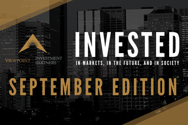 INVESTED: September Edition