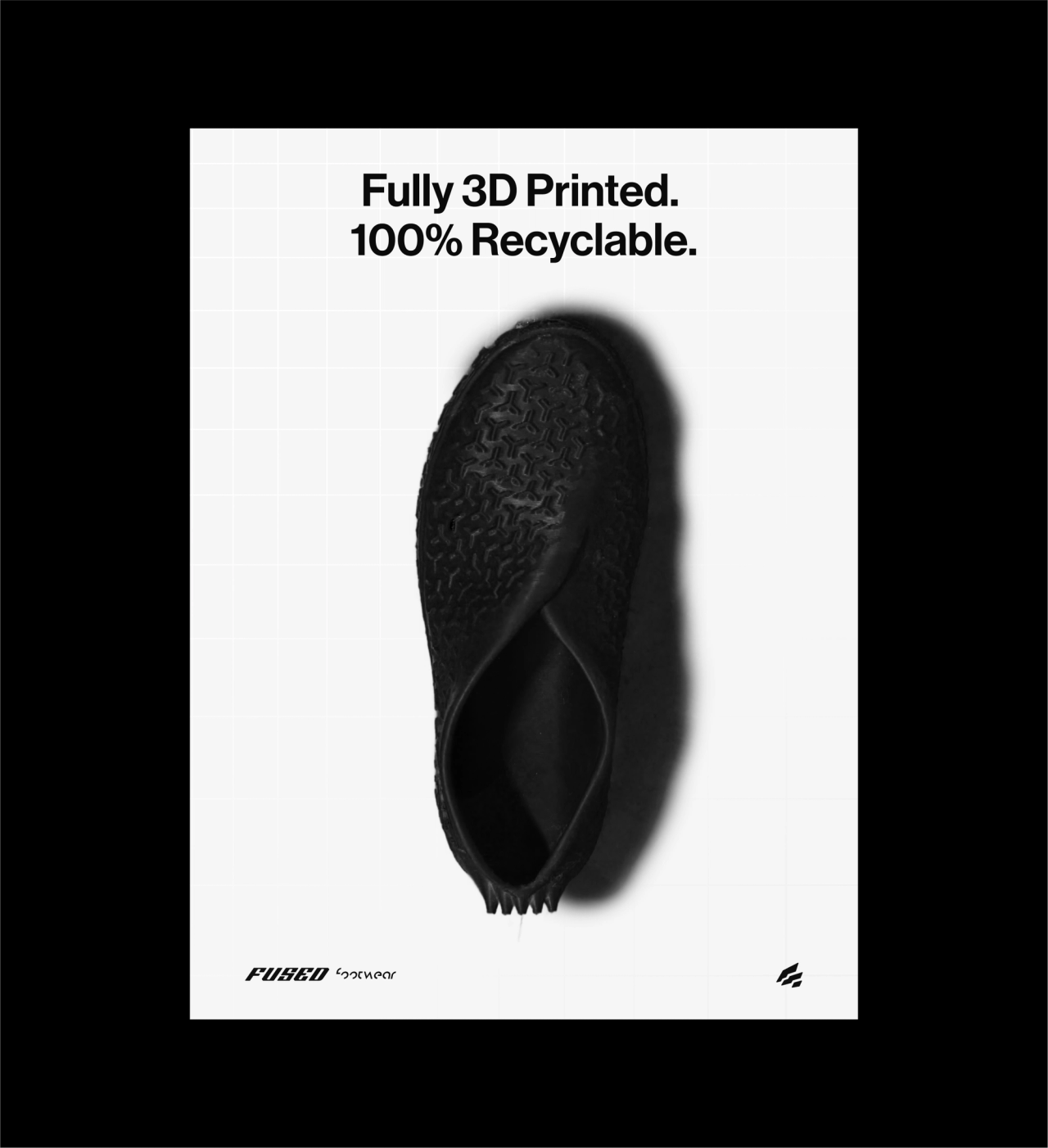 A Fused poster of a black 3D-printed shoe from above, with the line 100% recyclable
