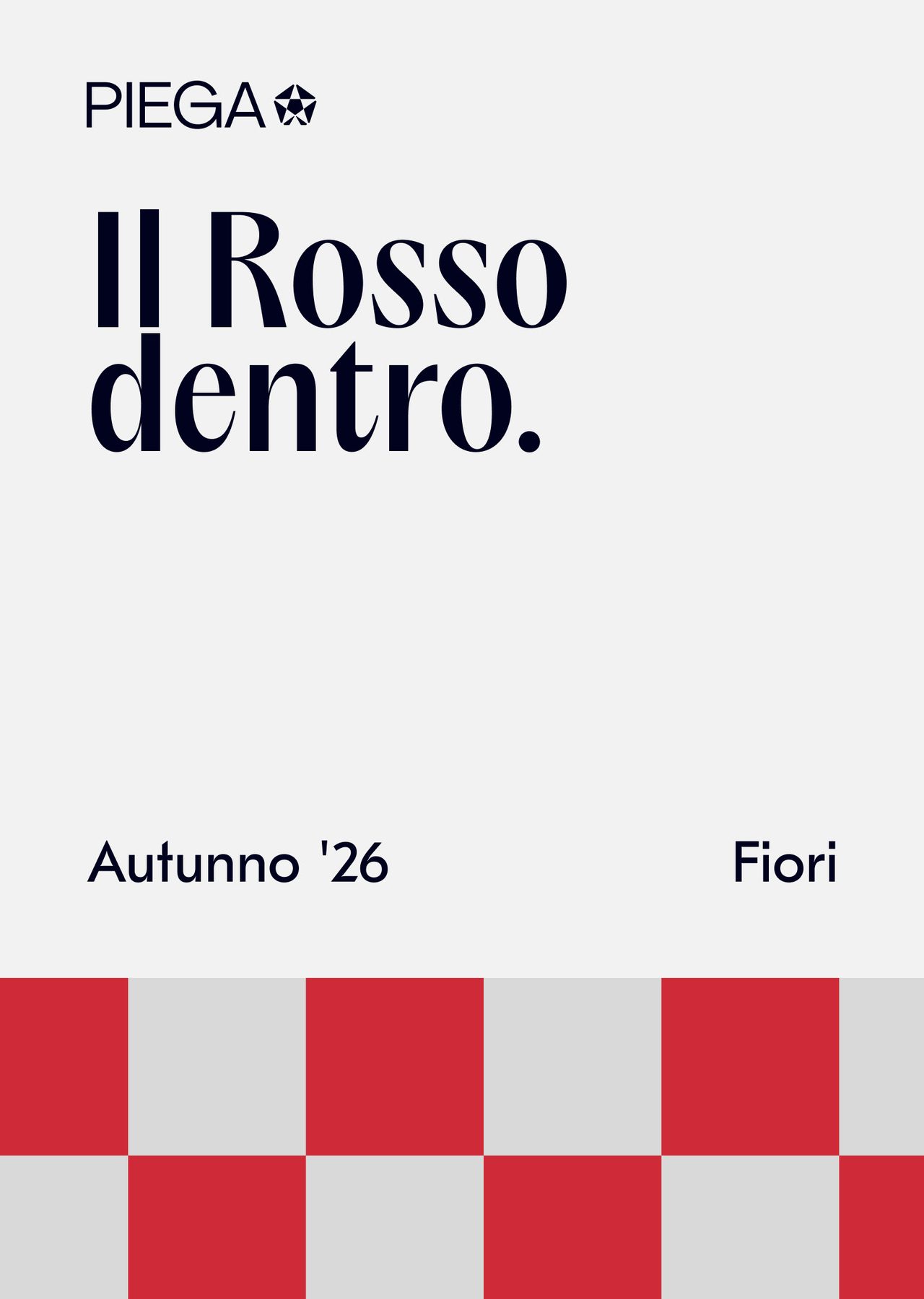 PIEGA poster reading Il Rosso dentro above a red and grey check band