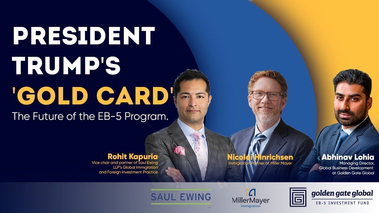 President Trump's 'Gold Card' and the future of the EB-5 program