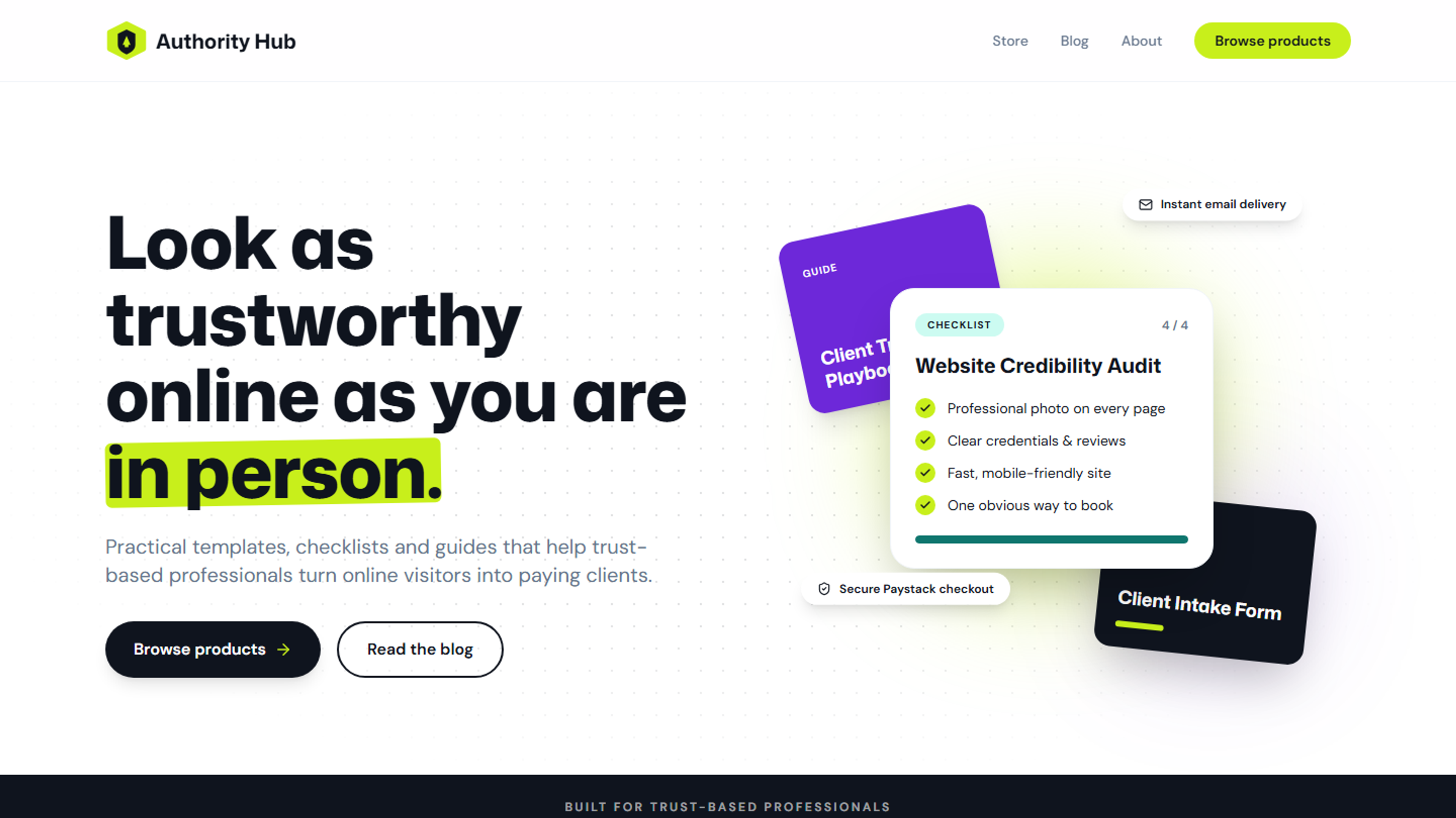 Authority Hub homepage with the headline “Look as trustworthy online as you are in person” beside product cards for a guide, a checklist and a client intake form