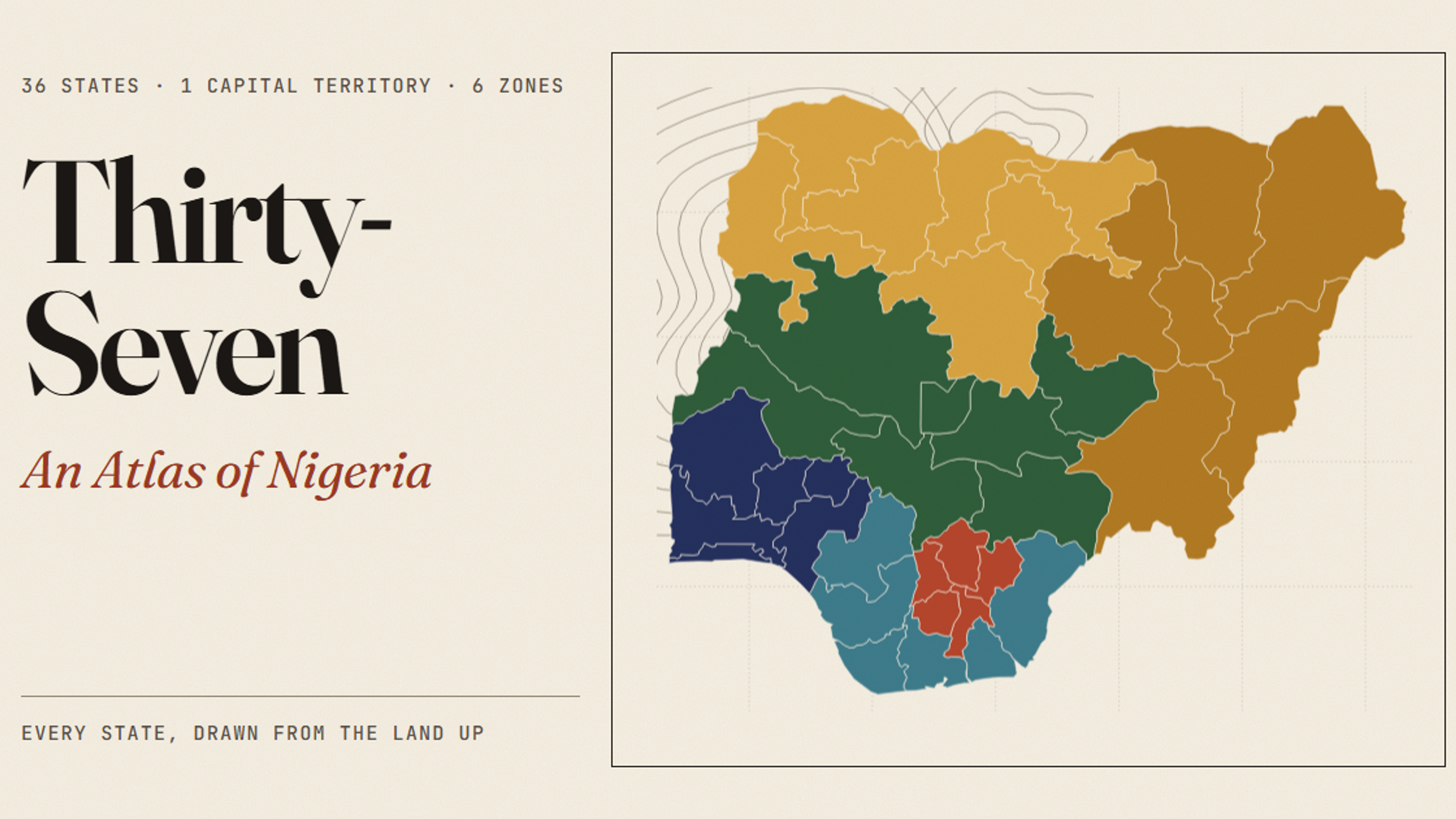 Thirty-Seven: An Atlas of Nigeria share image: the title beside a map of Nigeria's states coloured by six geopolitical zones