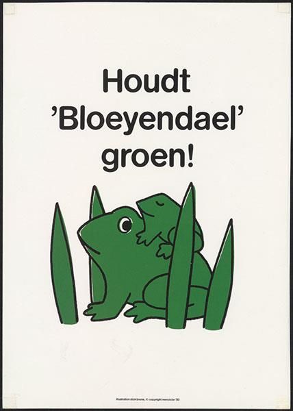 Een affiche met de tekst "Houdt Bloeyendael schoon' met daaronder een illustratie van twee kikkers.